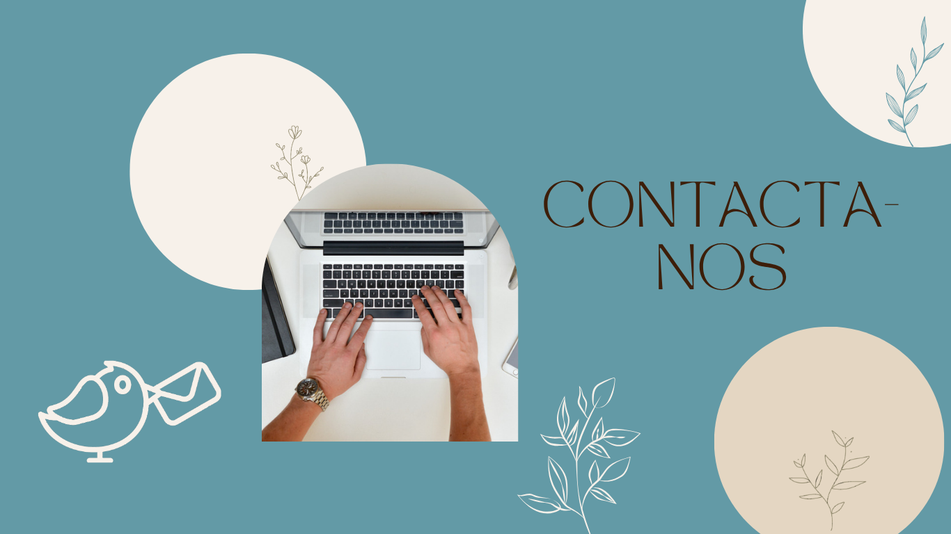 Close-up of hands typing on a laptop keyboard, with decorative elements and the text 'CONTÁCTANOS' in an artistic layout.
